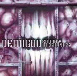 Demigod (FIN) : Shadow Mechanics